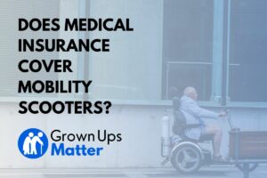 Does Medical Insurance Cover Mobility Scooters